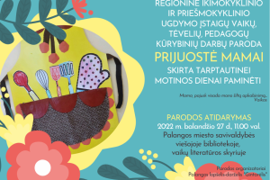 Prisėsk, motinėle, pasiūsiu tau prijuostėlę!