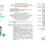KVIETIMAS-PROGRAMA Į ŽEMAITIJOS REGIONO IKIMOKYKLINIO IR PRIEŠMOKYKLINIO UGDYMO ĮSTAIGŲ PEDAGOGŲ METODINĘ-PRAKTINĘ DIENĄ  „JUDĖTI SMAGU: SVEIKOS GYVENSENOS UGDYMAS NUO MAŽENS“